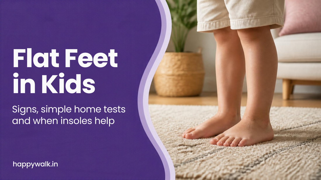 Flat Feet in Kids: Signs, Simple Home Tests and When to Use Insoles